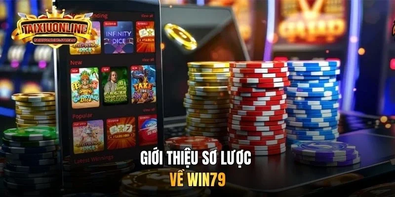 Giới thiệu sơ lược về WIN79